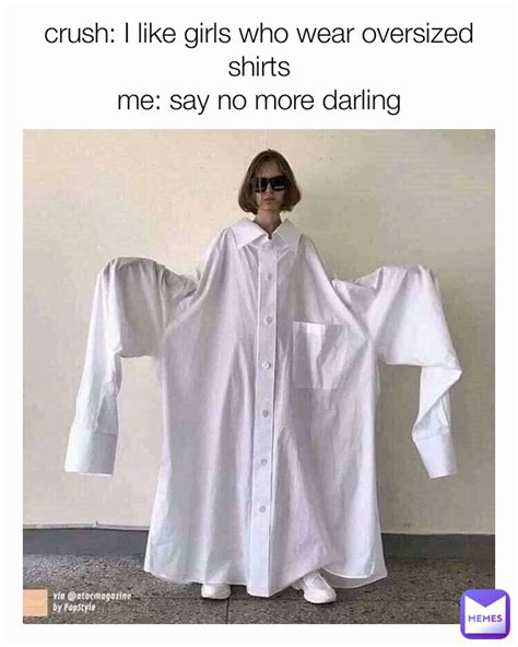 oversized shirt meme